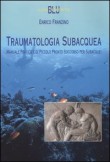 TRAUMATOLOGIA SUBACQUEA