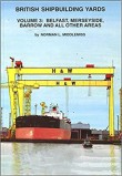 BRITISH SHIPBUILDING YARDS VOL 3