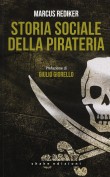 STORIA SOCIALE DELLA PIRATERIA