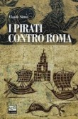 I PIRATI CONTRO ROMA