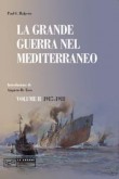 LA GRANDE GUERRA DEL MEDITERRANEO 1917-1918