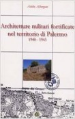 ARCHITETTURE MILITARI FORTIFICATE NEL TERRITORIO DI PALERMO