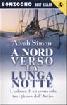 A NORD VERSO LA LUNGA NOTTE - ESAURITO
