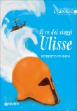 IL RE DEI VIAGGI ULISSE