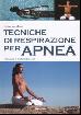 TECNICHE DI RESPIRAZIONE PER APNEA