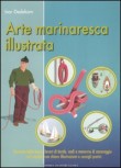 ARTE MARINARESCA ILLUSTRATA