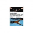 LA RANA AL MASSIMO DEL SUO STILE