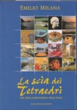 LA SCIA DEI TETRAEDRI