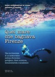 QUEL MARE CHE BAGNAVA FIRENZE