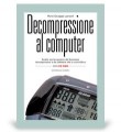 DECOMPRESSIONE AL COMPUTER